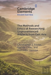 The Methods And Ethics Of Researching Unprovenienced Artifacts From East Asia