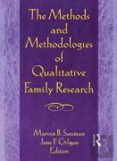The Methods And Methodologies Of Qualitative Family Research