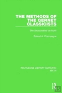 Bertrand.pt - The Methods Of The Gernet Classicists (Rle Myth)