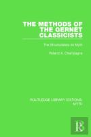 The Methods Of The Gernet Classicists (Rle Myth)
