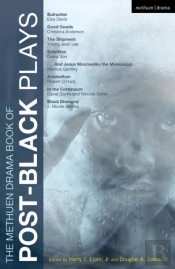 The Methuen Drama Book Of Post-Black Plays