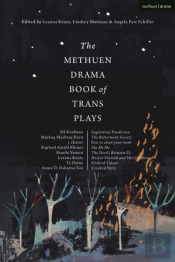 The Methuen Drama Book Of Trans Plays