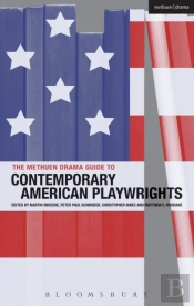 The Methuen Drama Guide To Contemporary American Playwrights