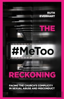 Bertrand.pt - The #Metoo Reckoning Â€“ Facing The Church`S Complicity In Sexual Abuse And Misconduct