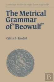 The Metrical Grammar Of Beowulf