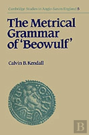 The Metrical Grammar Of Beowulf