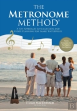 Bertrand.pt - The Metronome Method: A Fun Approach To Succession And Estate Planning For Family Enterprises