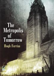 The Metroplois Of Tomorrow