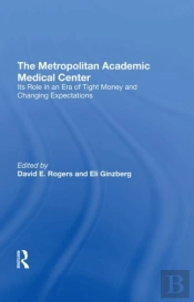 The Metropolitan Academic Medical Center