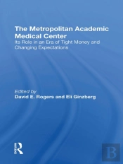 The Metropolitan Academic Medical Center