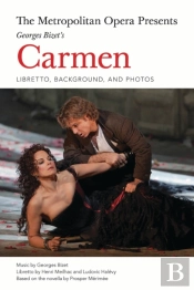 The Metropolitan Opera Presents: Georges Bizet'S Carmen