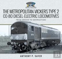 The Metropolitan-Vickers Type 2 Co-Bo Diesel-Electric Locomotives