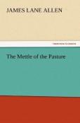 The Mettle Of The Pasture