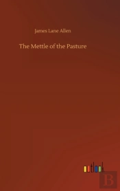 The Mettle Of The Pasture