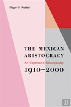 Bertrand.pt - The Mexican Aristocracy