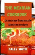 The Mexican Cookbook