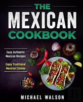 The Mexican Cookbook