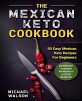 The Mexican Keto Cookbook
