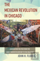 The Mexican Revolution In Chicago