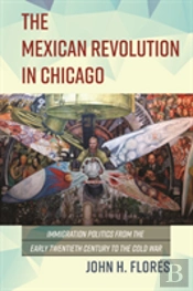 The Mexican Revolution In Chicago