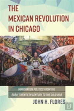 Bertrand.pt - The Mexican Revolution In Chicago