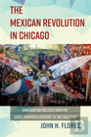 The Mexican Revolution In Chicago