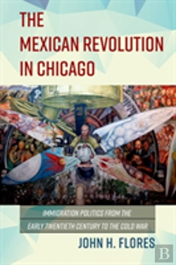 Bertrand.pt - The Mexican Revolution In Chicago