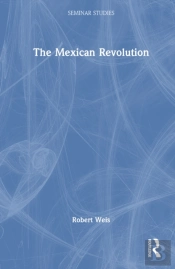 The Mexican Revolution