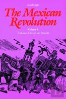 The Mexican Revolution, Volume 1