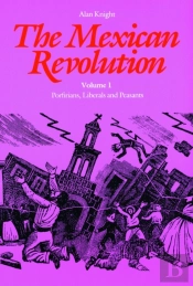The Mexican Revolution, Volume 1