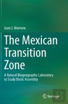The Mexican Transition Zone
