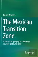 The Mexican Transition Zone