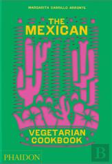 The Mexican Vegetarian Cookbook