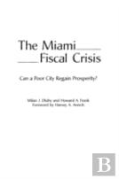 The Miami Fiscal Crisis