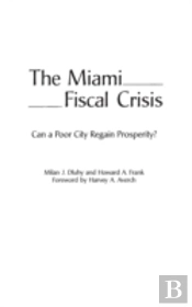 The Miami Fiscal Crisis