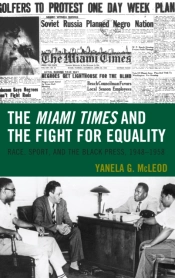 The Miami Times And The Fight For Equality
