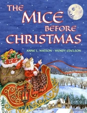 The Mice Before Christmas: A Mouse House