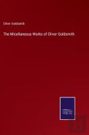 The Micellaneous Works Of Oliver Goldsmith
