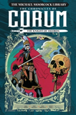 Bertrand.pt - The Michael Moorcock Library: The Chronicles Of Corum Volume 1 - The Knight Of Swords