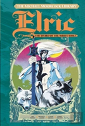 The Michael Moorcock Library Vol. 4: Elric The Weird Of The White Wolf