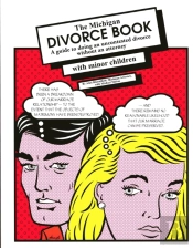 The Michigan Divorce Book With Minor Children