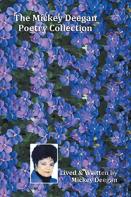 The Mickey Deegan Poetry Collection