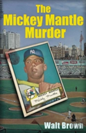 The Mickey Mantle Murders