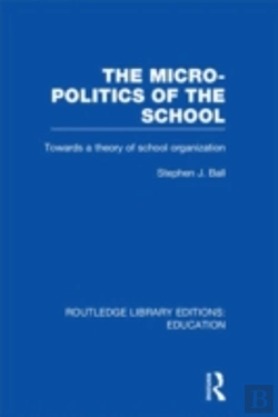 Bertrand.pt - The Micro-Politics Of The School