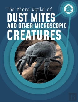 Bertrand.pt - The Micro World Of Dust Mites And Other Microscopic Creatures