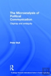 The Microanalysis Of Political Communication