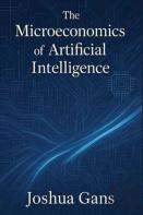 The Microeconomics Of Artificial Intelligence