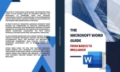 The Microsoft Word Guide  From Basics To Brilliance