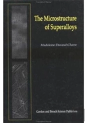 The Microstructure Of Superalloys