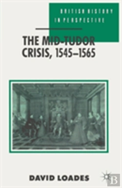 Bertrand.pt - The Mid-Tudor Crisis, 1545-1565